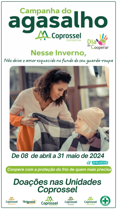 SOLIDARIEDADE â€“ Coprossel jÃ¡ estÃ¡ recebendo doaÃ§Ãµes para campanha do agasalho de 2024 